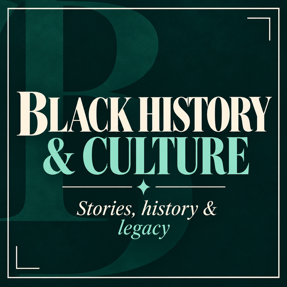 Black History & Culture