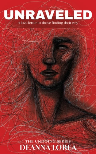 Unraveled A Love Letter to Those Finding Their Way