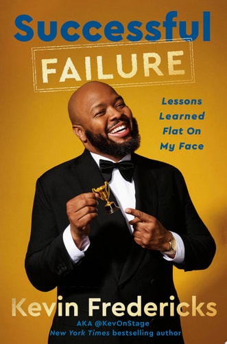 Successful Failure Lessons Learned Flat on My Face
