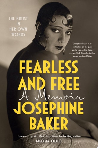 Fearless and Free A Memoir