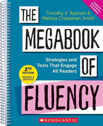 The Megabook of Fluency, 2nd Edition Strategies and Texts to Engage All Readers