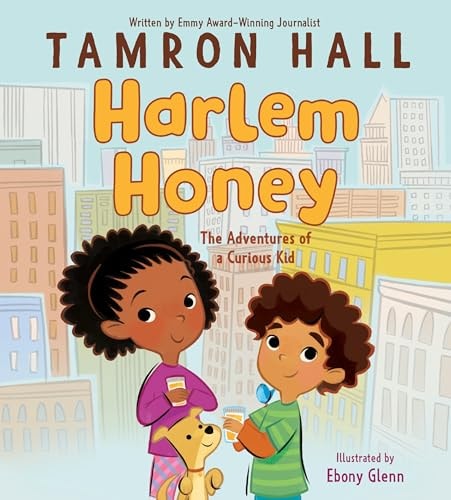 Harlem Honey The Adventures of a Curious Kid