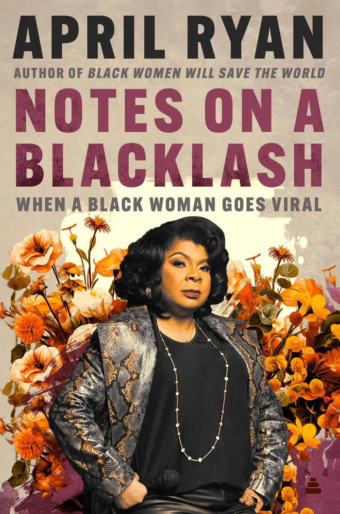 Notes on a Blacklash: When a Black Woman Goes Viral