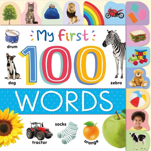 My First 100 Words  Photographic First Picture Dictionary with Tabbed Pages