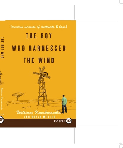 The Boy Who Harnessed the Wind LP Creating Currents of Electricity and Hope