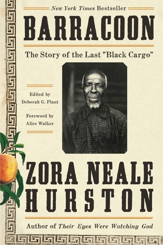 Barracoon The Story of the Last "Black Cargo"
