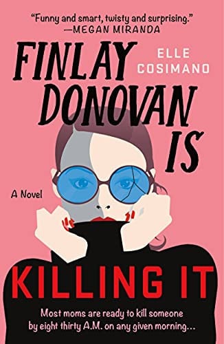 Finlay Donovan Is Killing It A Novel