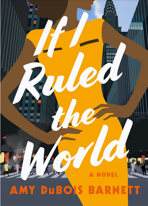 If I Ruled the World A Novel